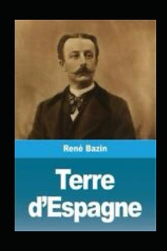 Terre d'Espagne Annoté [9798774917990]