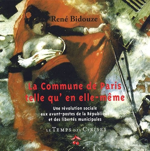 La Commune de Paris telle quen elle-même