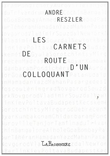 Les carnets de route d'un colloquant