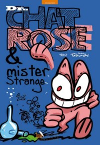 Dr Chat Rose et Mister Strange