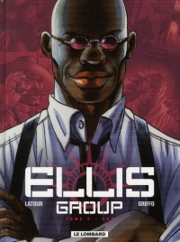 Ellis Group - tome 2 - Sax