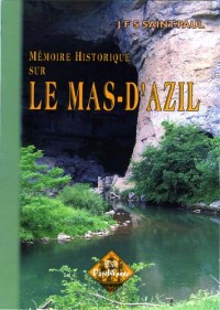 Mémoire Historique Sur le Mas-d'Azil