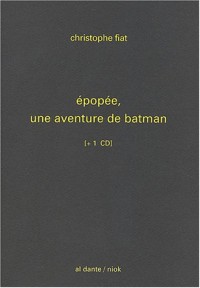 Epopée, une aventure de batman (1CD audio)