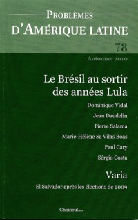 Le Brésil à la fin des années Lula (N.78 Automne 2010)