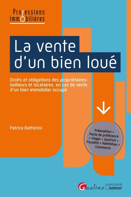La vente d'un bien loué