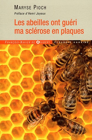 Les abeilles ont guéri ma sclérose en plaques