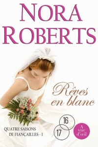 Quatre saisons de fiançailles, Tome 1 : Rêves en blanc