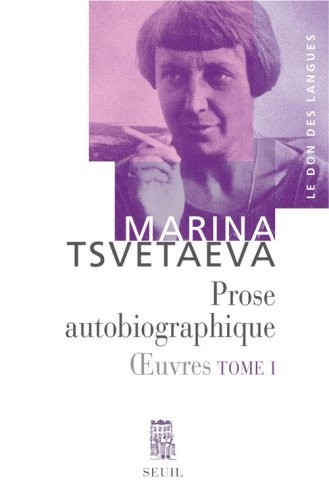 Prose autobiographique. Oeuvres, t. 1 (1)