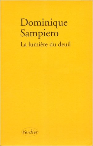 La lumière du deuil : Récit