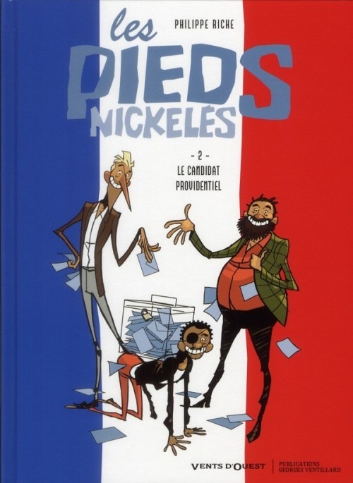 Les Pieds Nickelés - Tome 02: Le Candidat providentiel