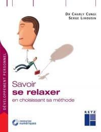 Savoir se relaxer en choisissant sa méthode (+ téléchargement)