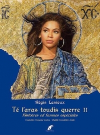 Té l'aras toudis querre II: histoères ed fanmes espéciales