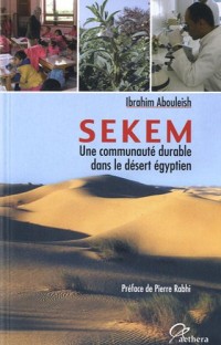 Sekem : Une communauté durable dans le désert égyptien