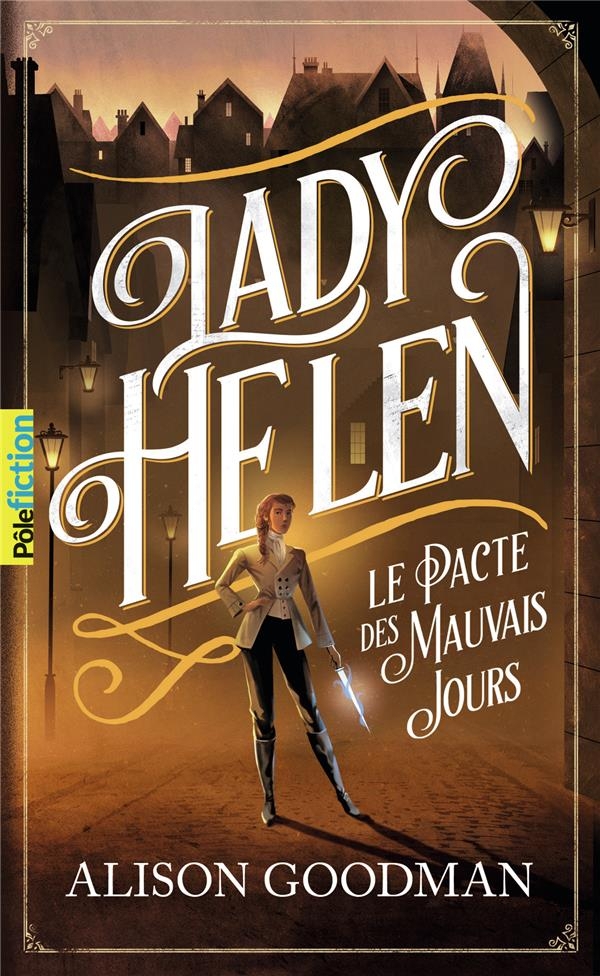 Lady Helen, 2 Le Pacte des Mauvais Jours