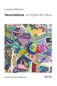 Vaccinations : le Mythe du Refus