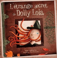 L'étrange secret de Dolly Lola