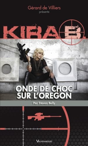 Kira 1 : Onde de choc dans l'Oregon