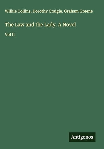 The Law and the Lady. A Novel: Vol II [9783388448725]