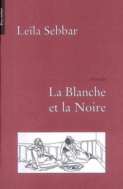 La Blanche et la Noire