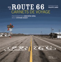 Sur la Route 66. Carnets de voyage