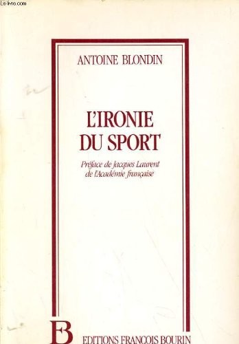 IRONIE DU SPORT [9782876860087]