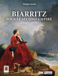 Biarritz sous le Second Empire : 1854-1870