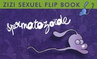 Zizi sexuel flip book : Spermatozoïde