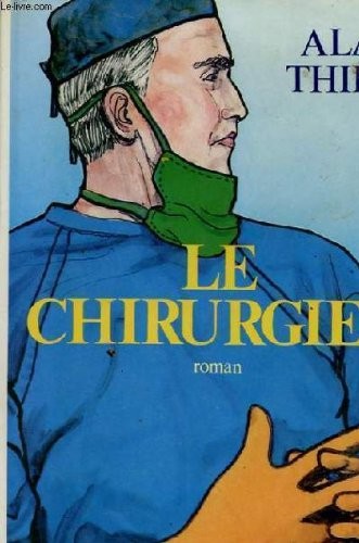 Le Chirurgien [9782735700165]
