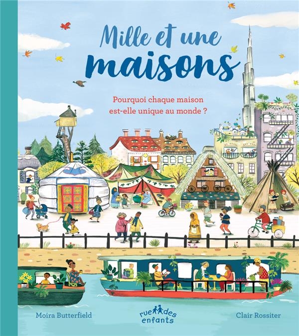 Mille et une maisons : Pourquoi chaque maison est-elle unique au monde ?