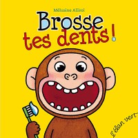 Brosse tes dents !