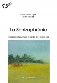 La schizophrénie