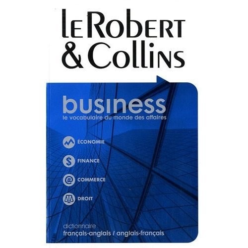 Dictionnaire Le Robert & Collins Business