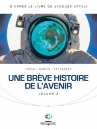 Une brève histoire de l'avenir T03