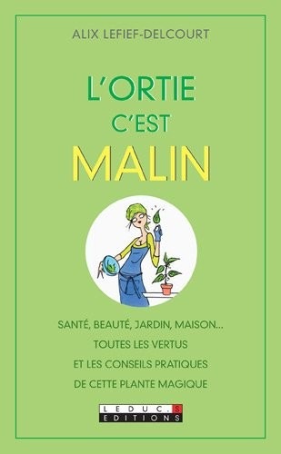 L'ortie, c'est malin