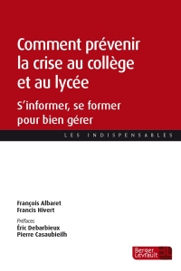 Le spectre de la crise au collège et au lycée: S'informer, se former pour bien gérer