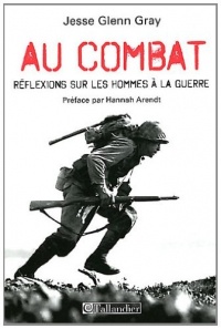 Au combat : Réflexions sur les hommes à la guerre