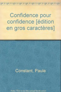 confidence pour confidence