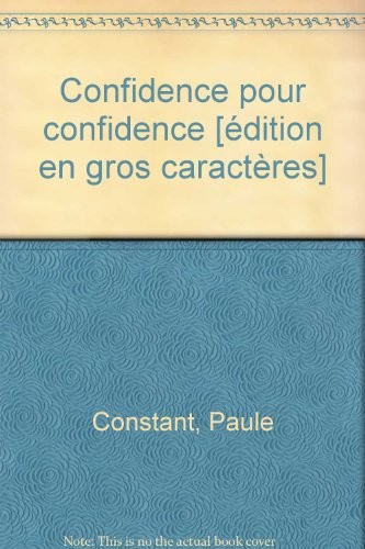 confidence pour confidence
