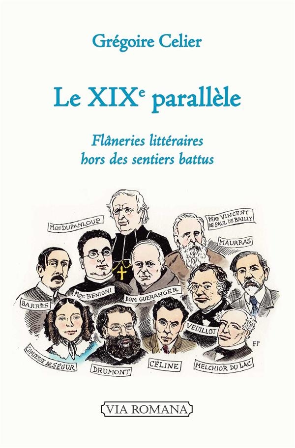 Le xixe parallele - flaneries litteraires hors des sentiers battus