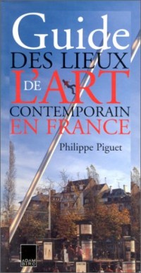 Guide des lieux de l'art contemporain en France