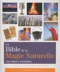 La Bible de la Magie Naturelle