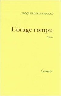 L'orage rompu