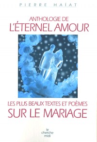Anthologie de l'éternel amour