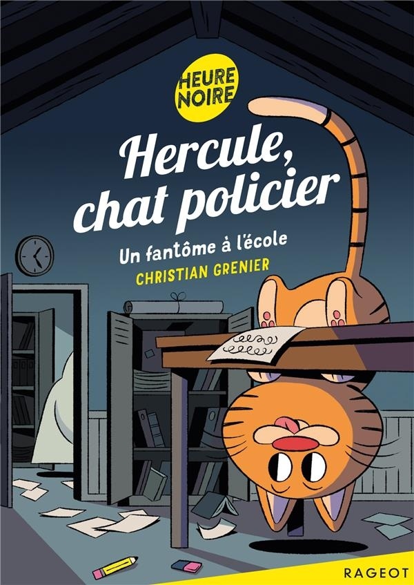Hercule, chat policier - Un fantôme à l'école