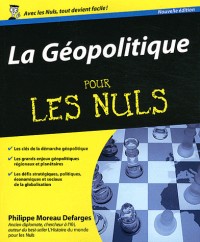 La Géopolitique Pour les Nuls, 2ed