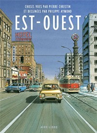 Est-Ouest - tome 0 - Est-Ouest (Edition spéciale)