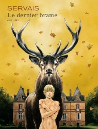 Le dernier brame - tome 1 - Le dernier brame (éd normale)