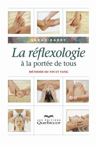 La réflexologie à la portée de tous