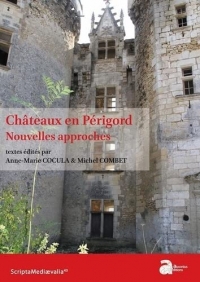 Chateaux en prigord nouvelles approches: L INCIDENCE DES QUESTIONS HIERARCHIQUES SUR L ARCHITECTURE DES CATHEDRALES EN FR