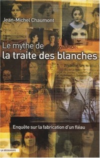 Le mythe de la traite des blanches